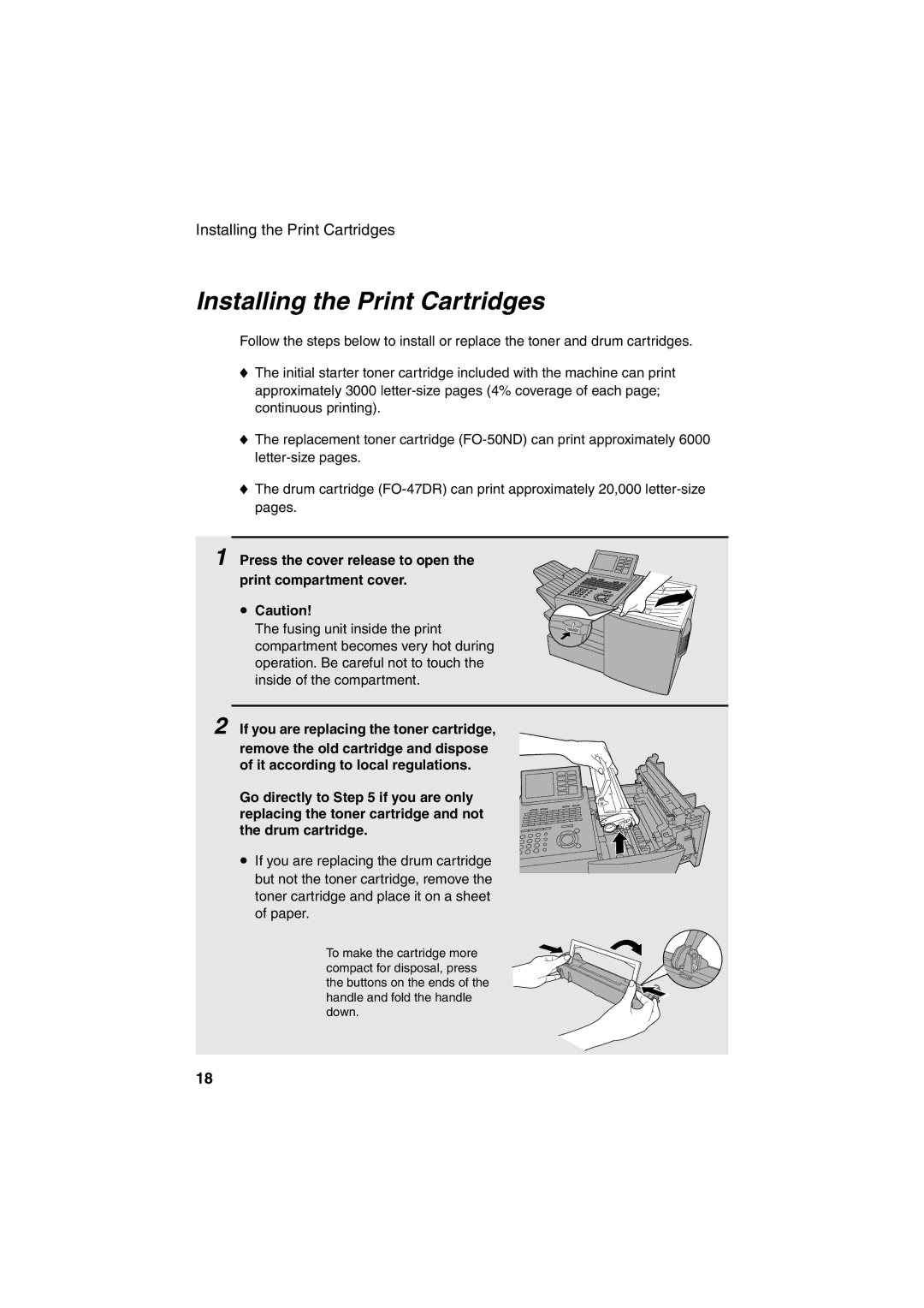 Sharp FO-DC500 Installing the Print Cartridges, Press the cover release to open the print compartment cover 