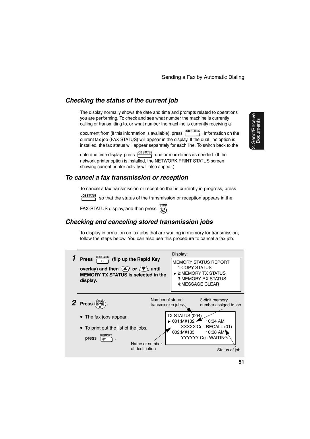 Sharp FO-DC500 operation manual Checking the status of the current job, To cancel a fax transmission or reception 