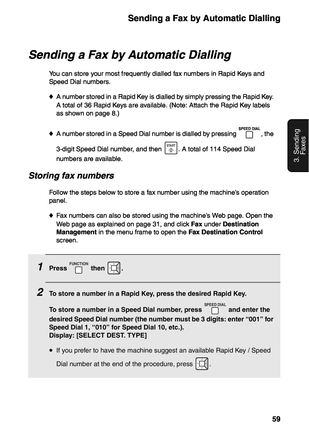 Sharp FO-IS115N operation manual Sending a Fax by Automatic Dialling, Storing fax numbers, Faxes 