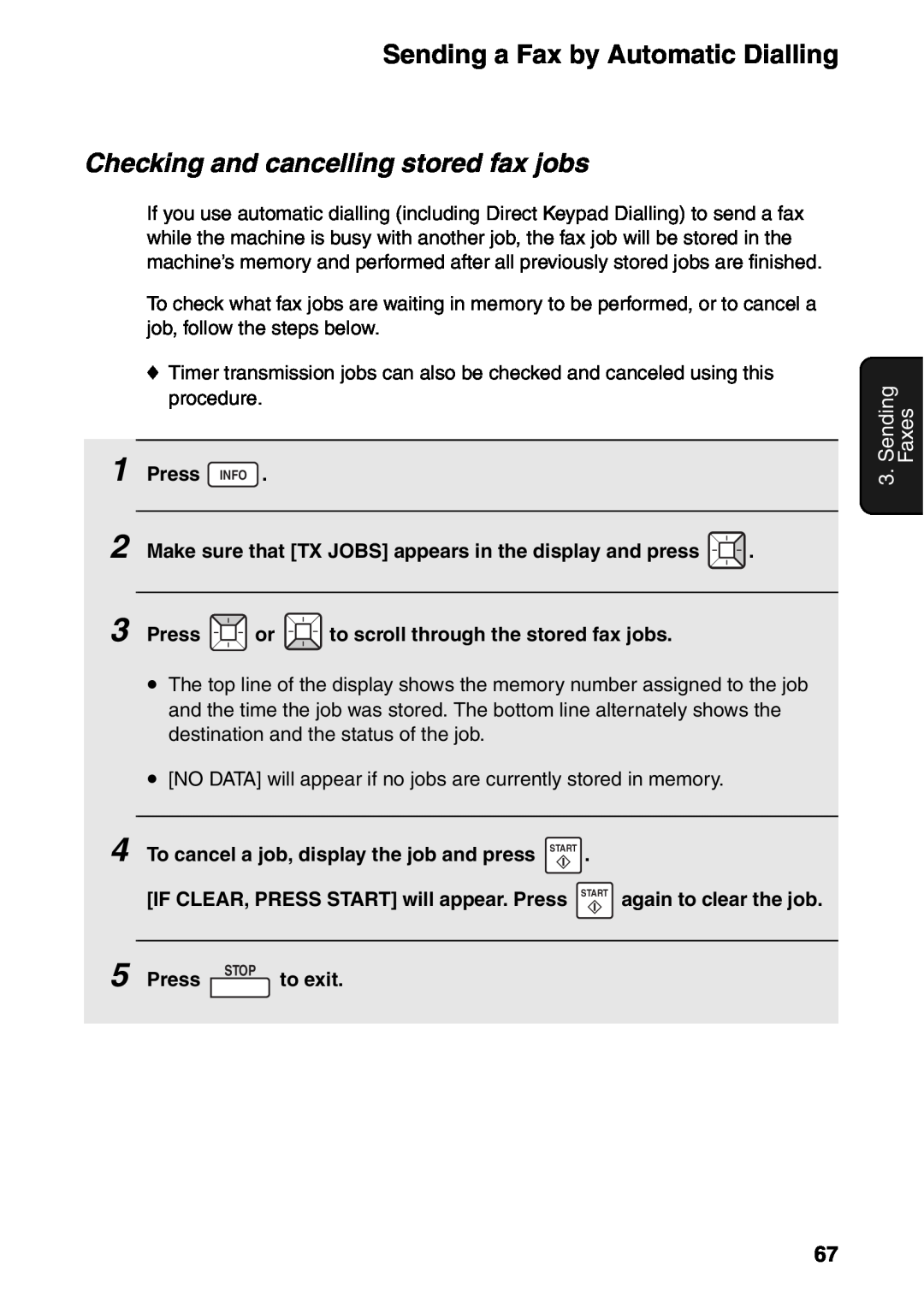 Sharp FO-IS115N operation manual Checking and cancelling stored fax jobs, Sending, Faxes 