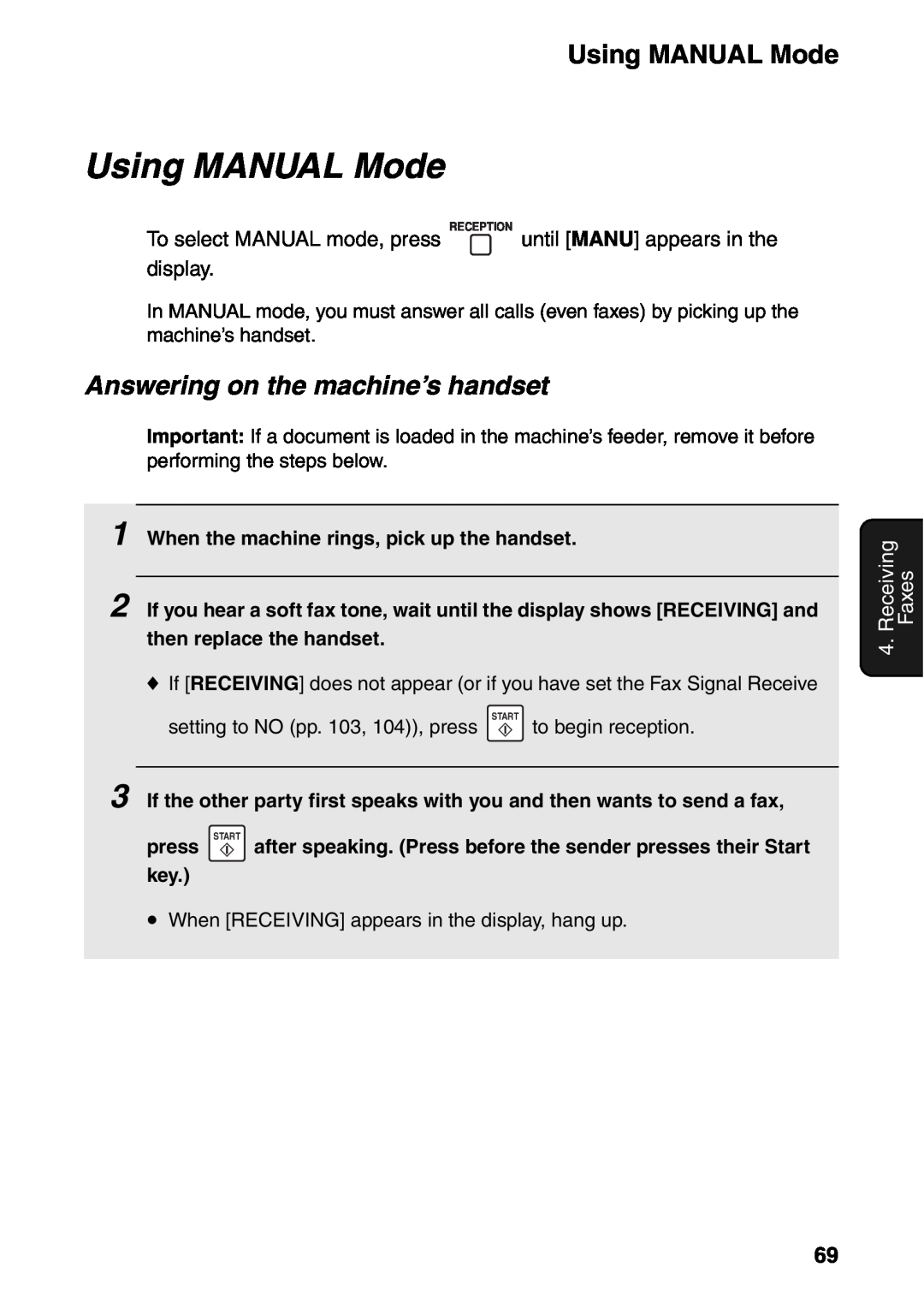 Sharp FO-IS115N operation manual Using MANUAL Mode, Answering on the machine’s handset, Receiving, Faxes 