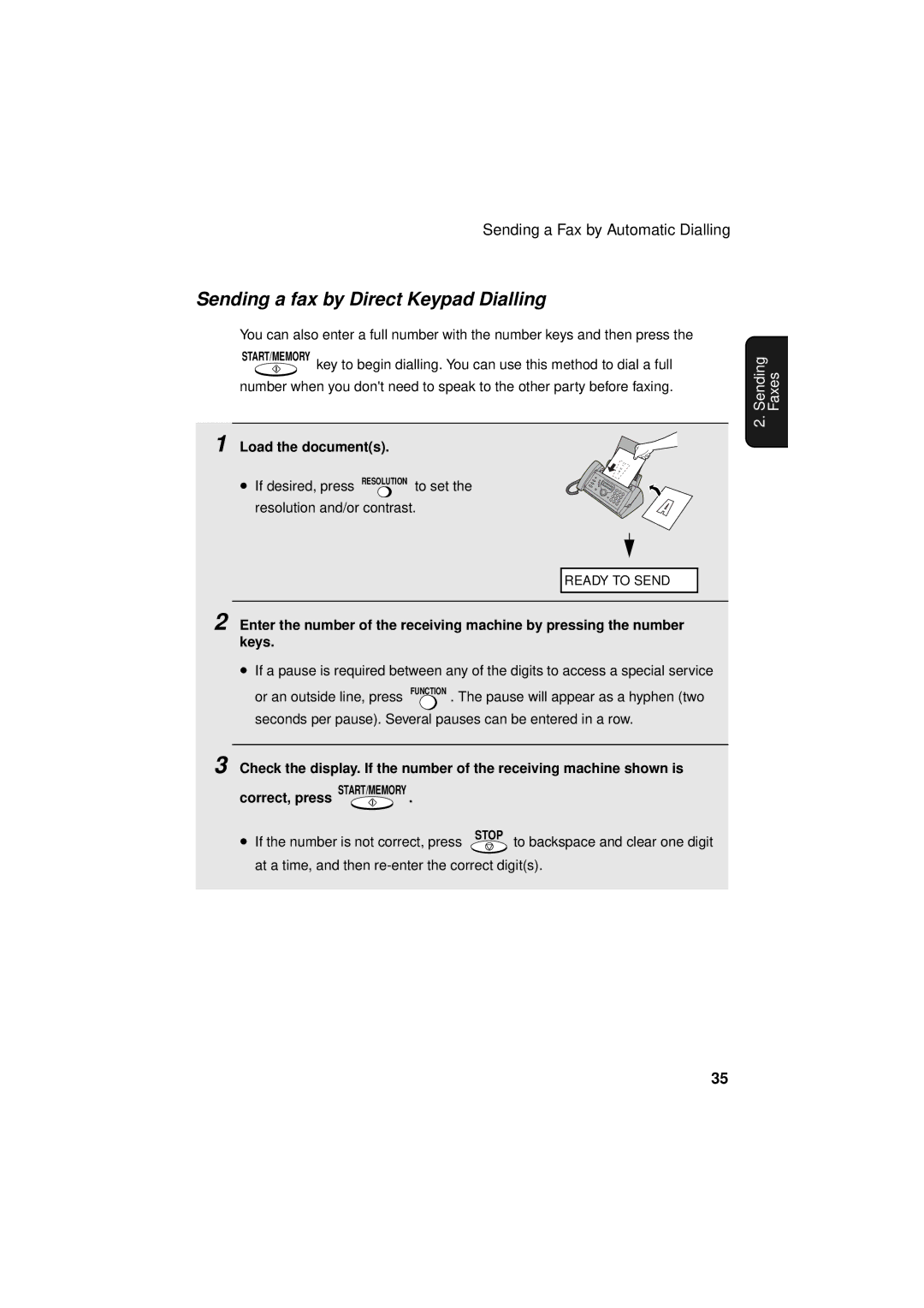 Sharp FO-P610/FO-P630 operation manual Sending a fax by Direct Keypad Dialling, Load the documents 