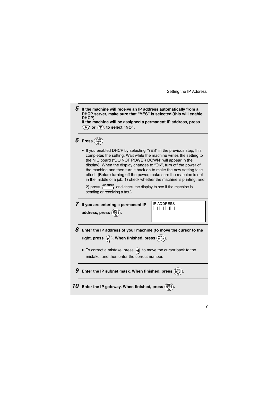 Sharp FONS2 If you are entering a permanent IP, Address, press Enter, Right, press . When finished, press Enter 