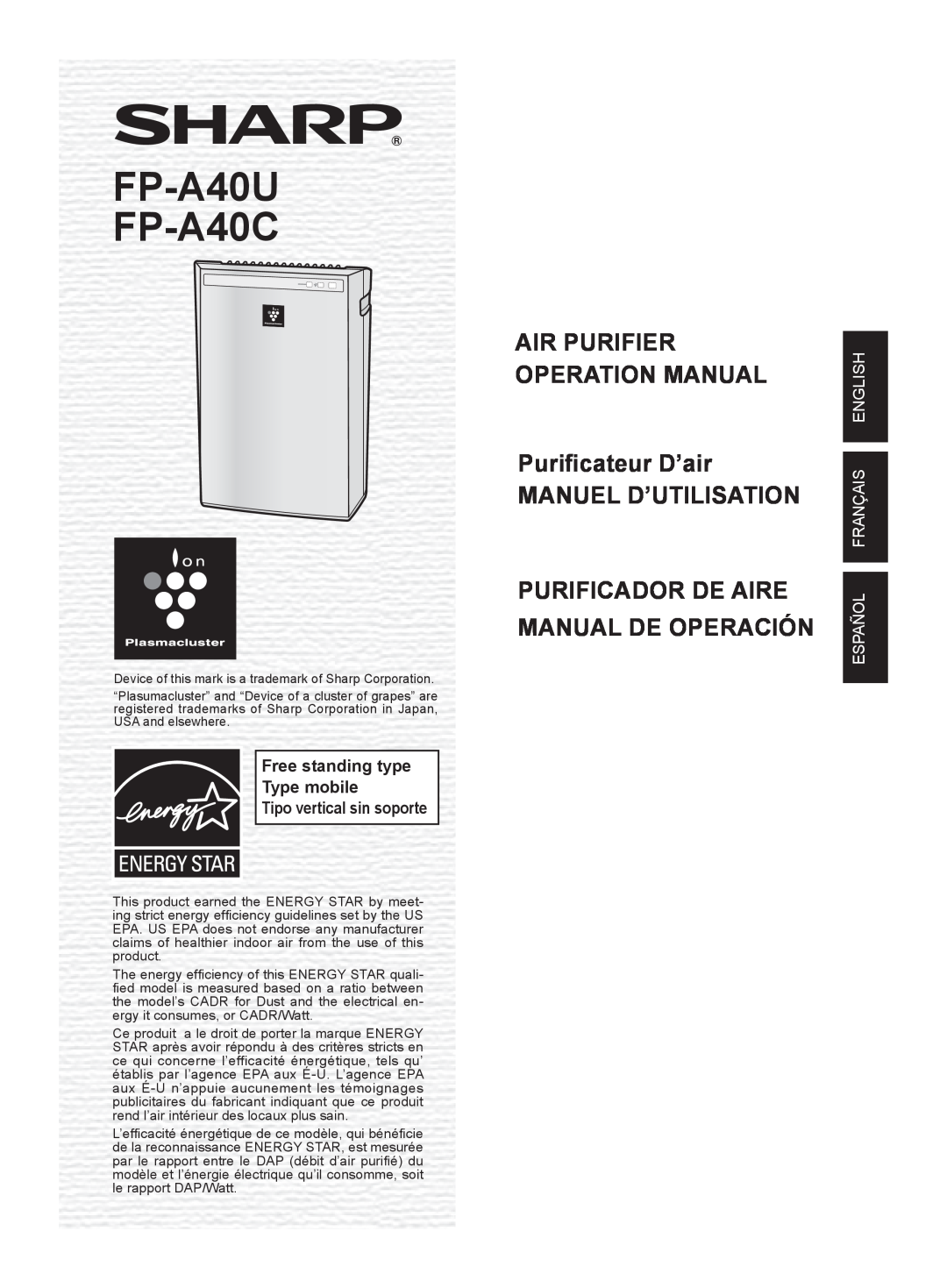 Sharp FP-A40UW operation manual FP-A40U FP-A40C, Manuel D’Utilisation, Purificador De Aire Manual De Operación 