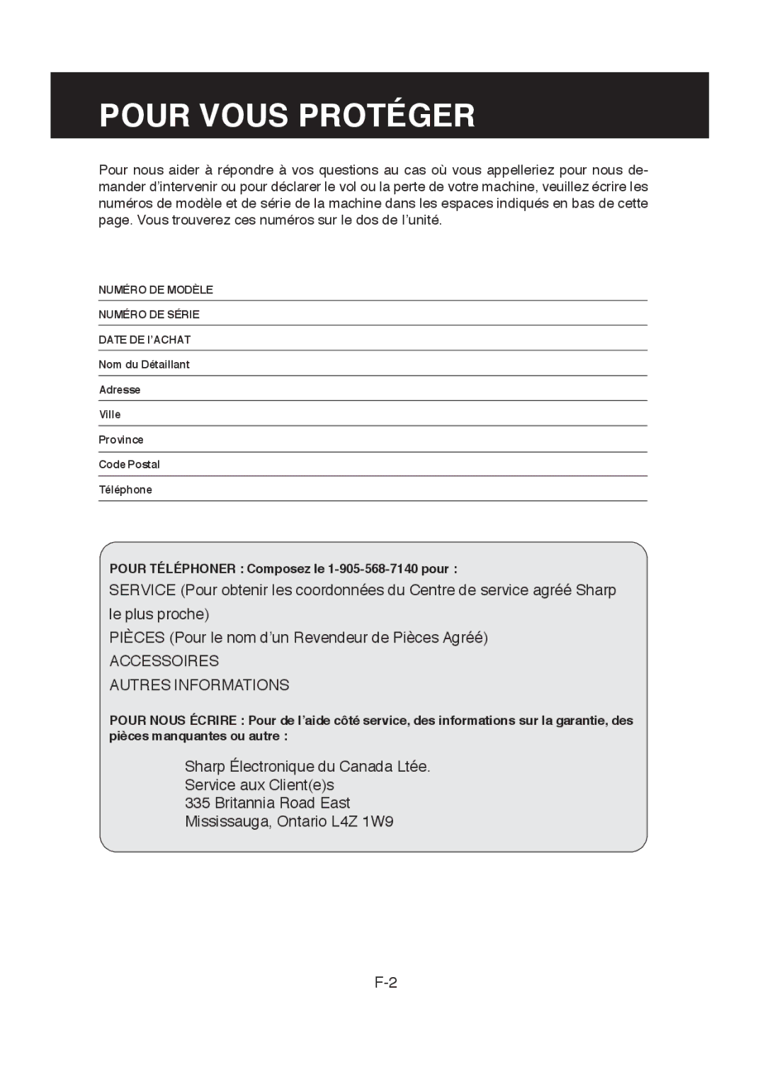 Sharp FP-R30CX operation manual Pour Vous Protéger, Pour Téléphoner Composez le 1-905-568-7140 pour 