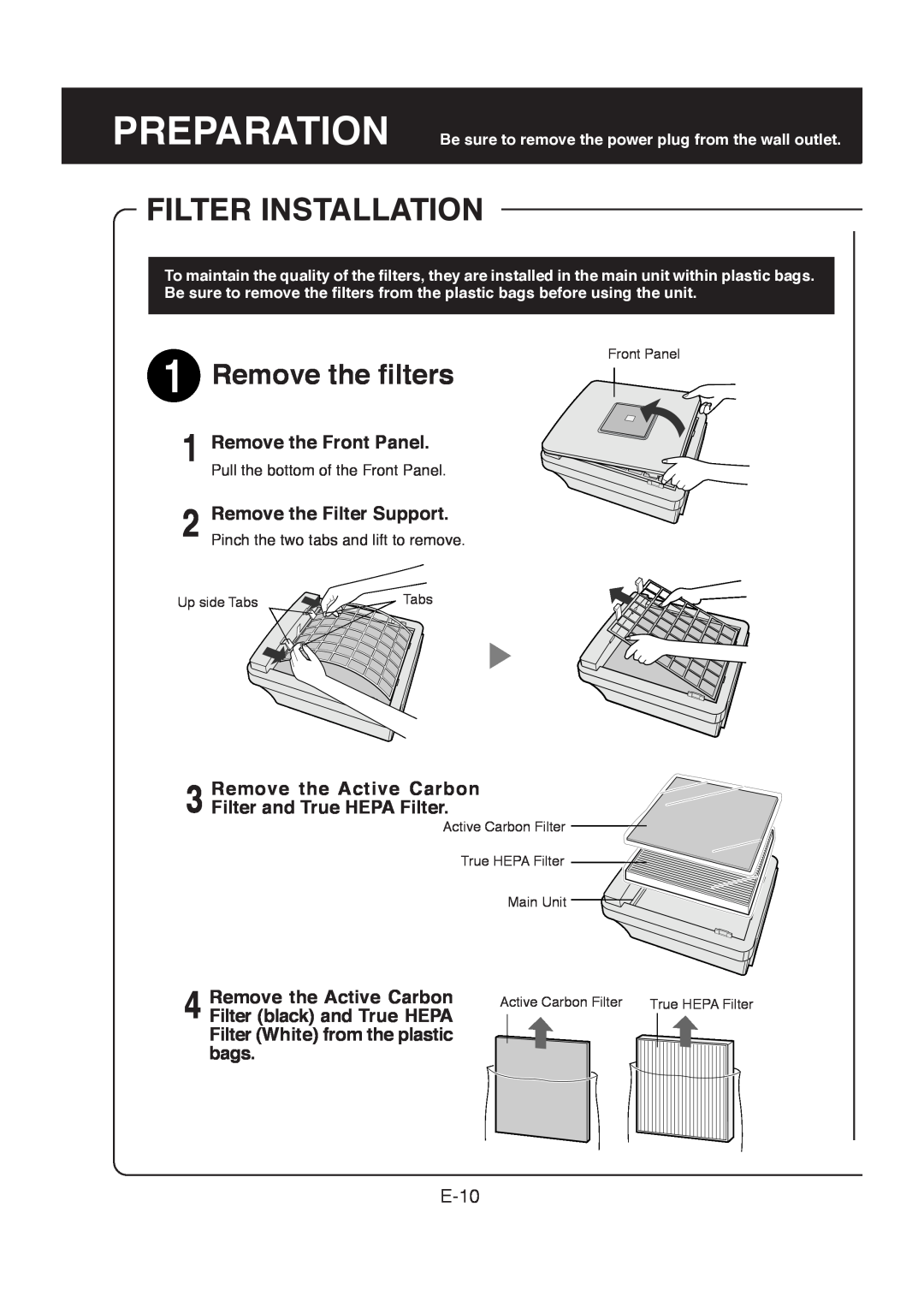 Sharp FP-R30CX Filter Installation, Remove the filters, Remove the Front Panel, Remove the Filter Support, bags, E-10 