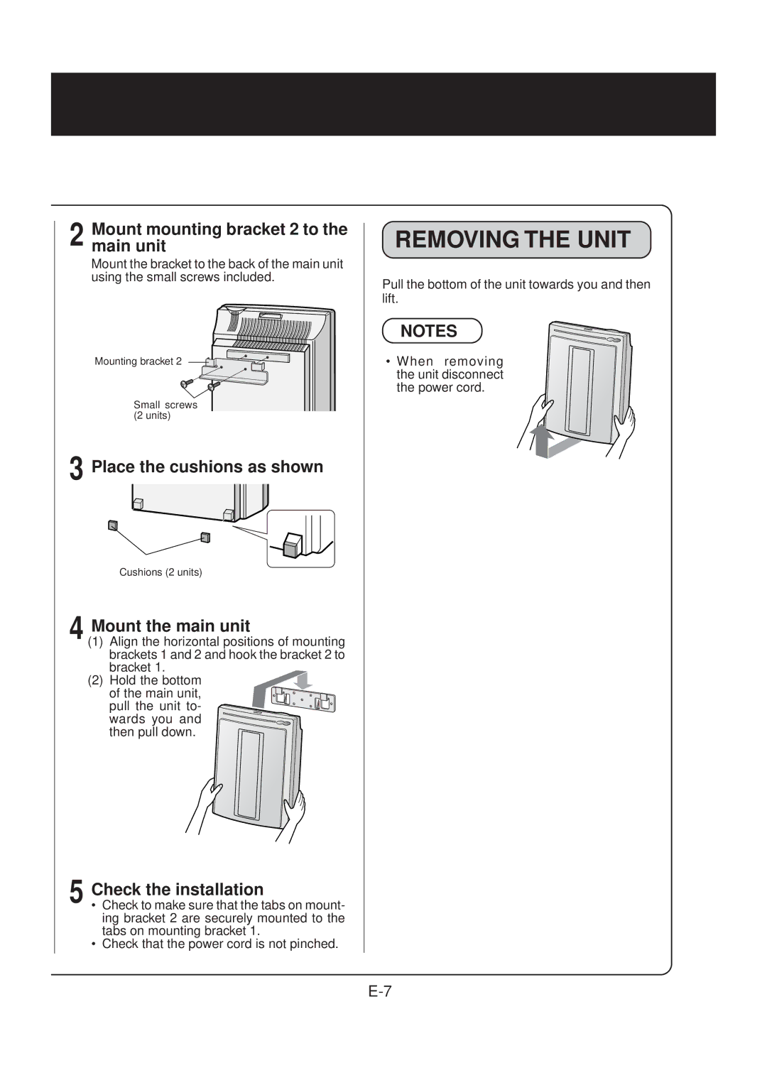 Sharp FU-40SE-K operation manual Removing the Unit, Mount mounting bracket 2 to the main unit, Place the cushions as shown 