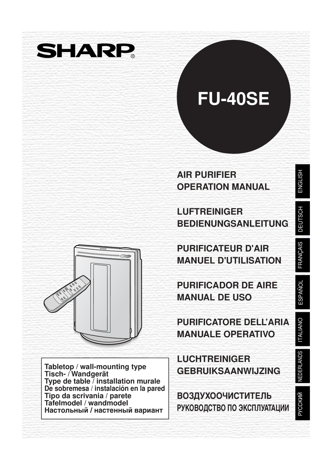 Sharp FU-40SE operation manual Purificatore DELL’ARIA Manuale Operativo 