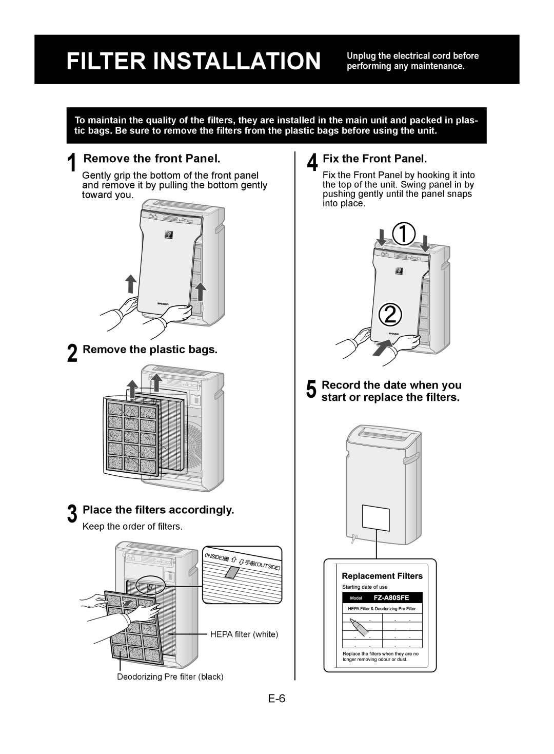 Sharp FU-A80J operation manual Filter Installation, Remove the front Panel, Remove the plastic bags 