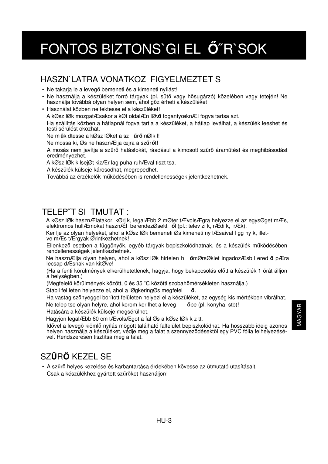 Sharp FU-Y30EU operation manual Használatra Vonatkozó Figyelmeztetés, Telepítési Útmutató, Szűrő Kezelése 