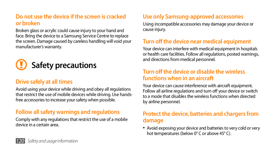 Sharp GT-I9000 user manual Do not use the device if the screen is cracked or broken, Drive safely at all times 