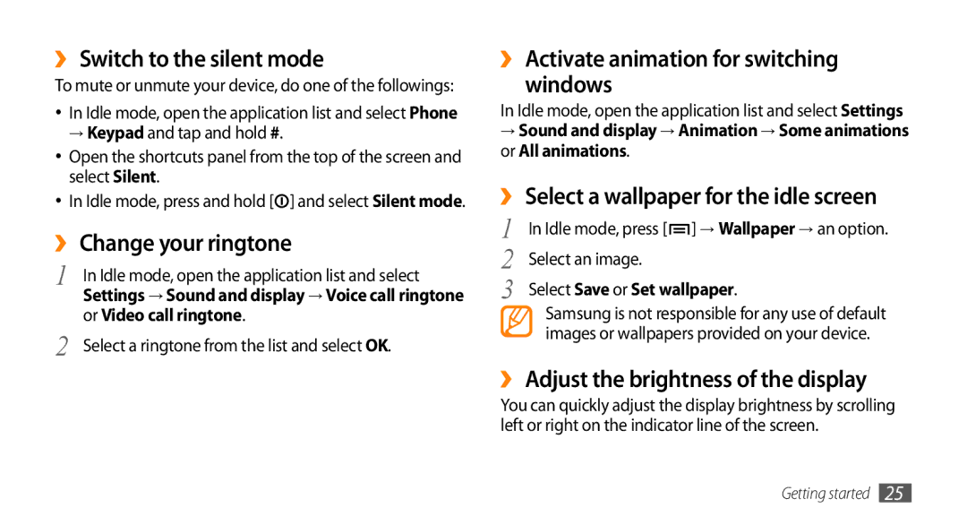 Sharp GT-I9000 ›› Switch to the silent mode, ›› Change your ringtone, ›› Activate animation for switching Windows 