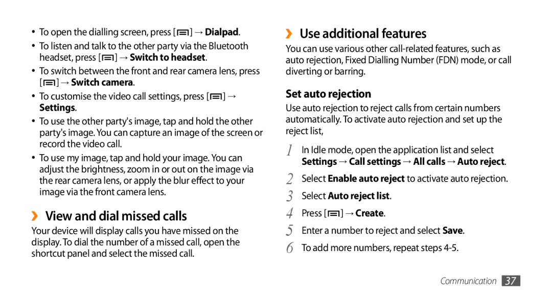 Sharp GT-I9000 user manual ›› View and dial missed calls, ›› Use additional features, Select Auto reject list 