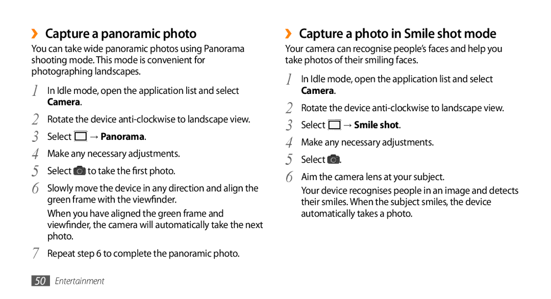 Sharp GT-I9000 user manual ›› Capture a panoramic photo, ›› Capture a photo in Smile shot mode, → Panorama, → Smile shot 