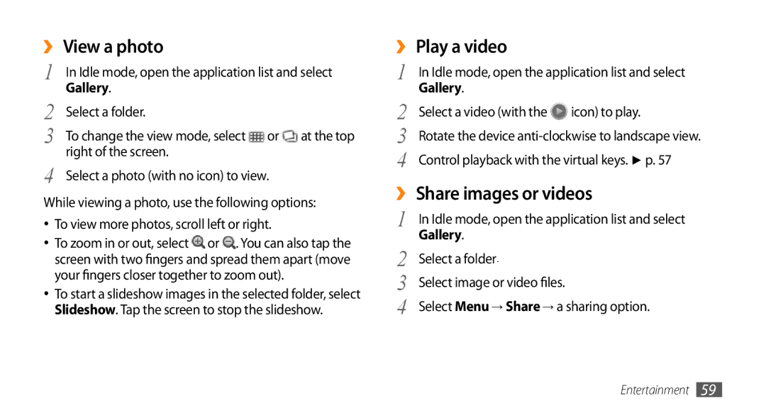 Sharp GT-I9000 user manual ›› View a photo, ›› Play a video, ›› Share images or videos, Gallery 