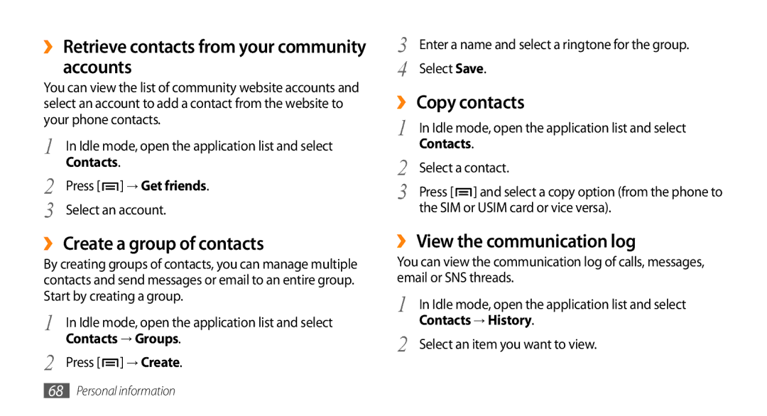 Sharp GT-I9000 user manual Accounts, ›› Create a group of contacts, ›› Copy contacts, ›› View the communication log 