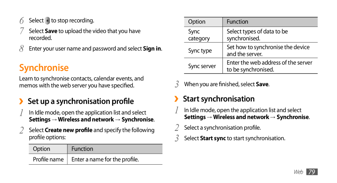 Sharp GT-I9000 user manual Synchronise, ›› Set up a synchronisation profile, ›› Start synchronisation 