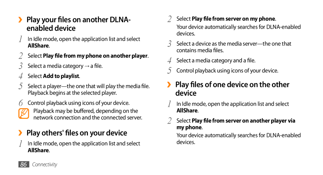 Sharp GT-I9000 user manual ›› Play your files on another DLNA- enabled device, ›› Play others files on your device 