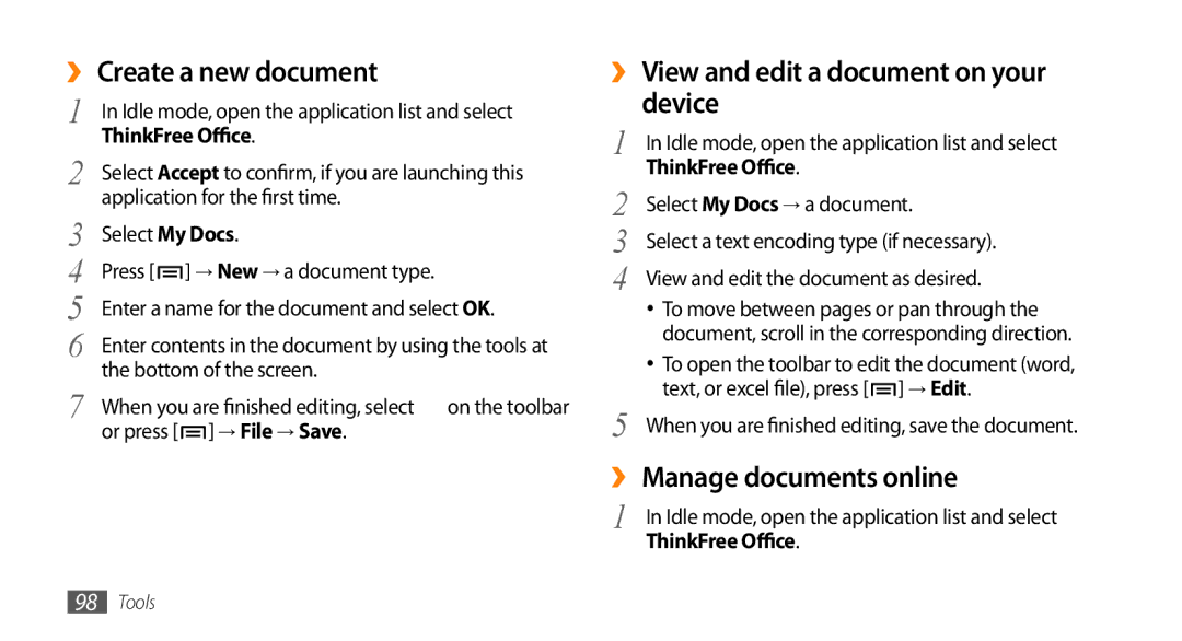 Sharp GT-I9000 user manual ›› Create a new document, ›› View and edit a document on your device, ›› Manage documents online 