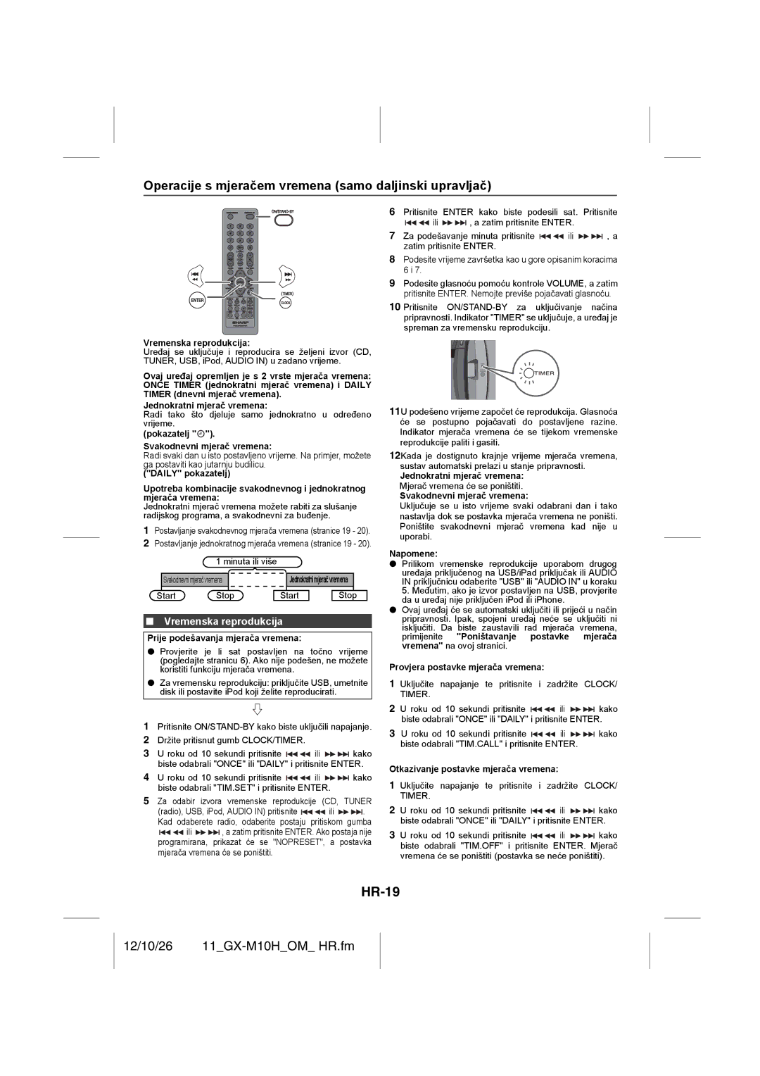 Sharp GX-M10H(OR), GX-M10H(RD) HR-19, Operacije s mjeračem vremena samo daljinski upravljač, Vremenska reprodukcija 