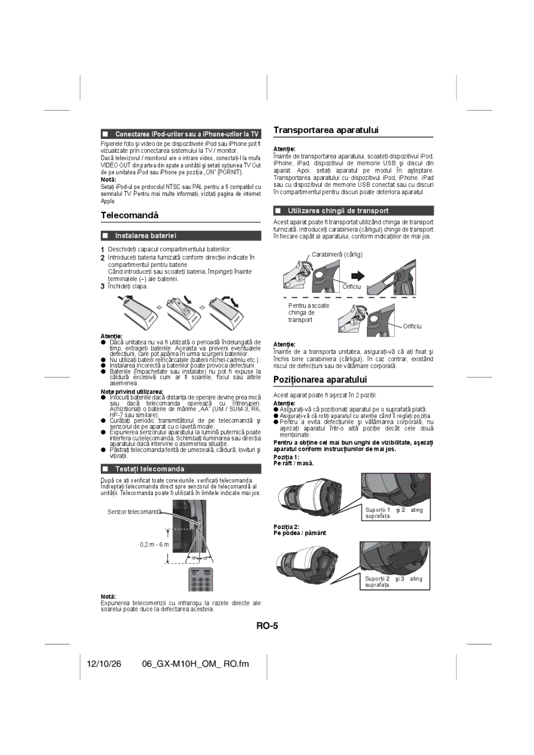 Sharp GX-M10H(OR), GX-M10H(RD) operation manual RO-5, Transportarea aparatului, Telecomandă, Poziţionarea aparatului 