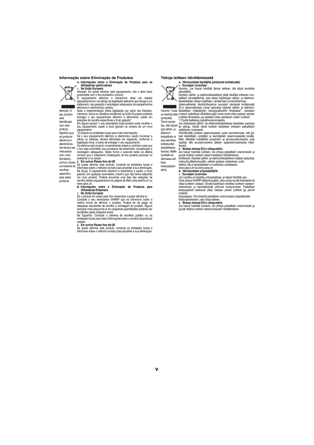 Sharp HT-SL75, HT-SL70 operation manual Informação sobre Eliminação de Produtos, Tietoja laitteen hävittämisestä 