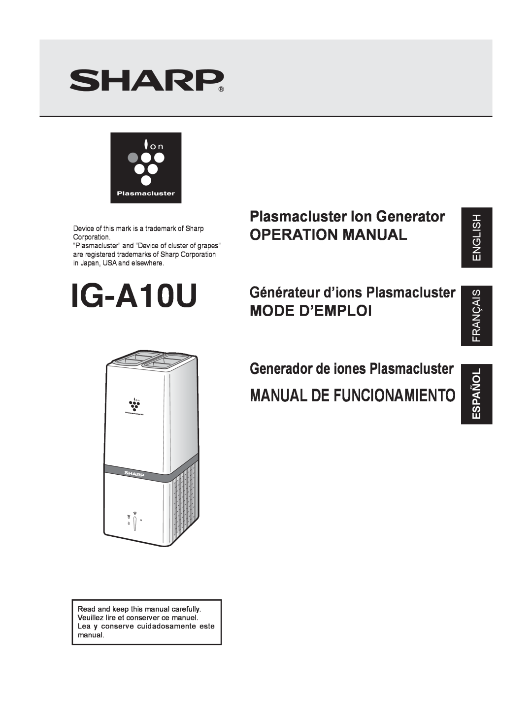 Sharp IG-A10U operation manual Mode D’Emploi, Plasmacluster Ion Generator, Générateur d’ions Plasmacluster, Español 