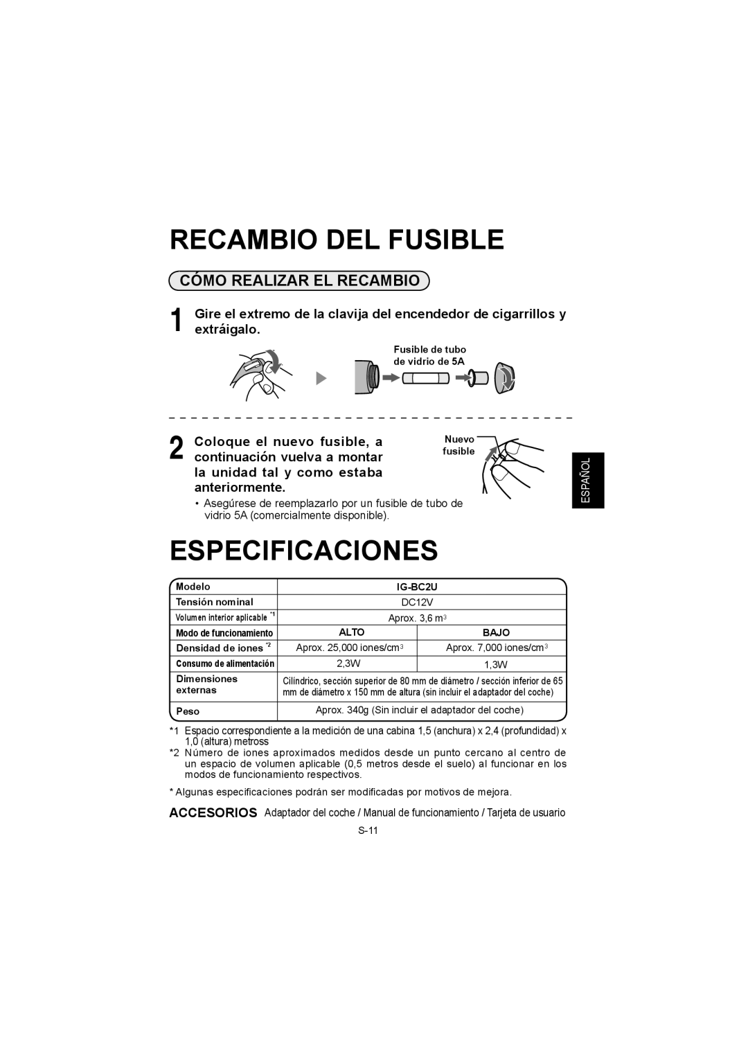 Sharp IG-BC2UB manuel dutilisation Recambio DEL Fusible, Especificaciones, Cómo Realizar EL Recambio 