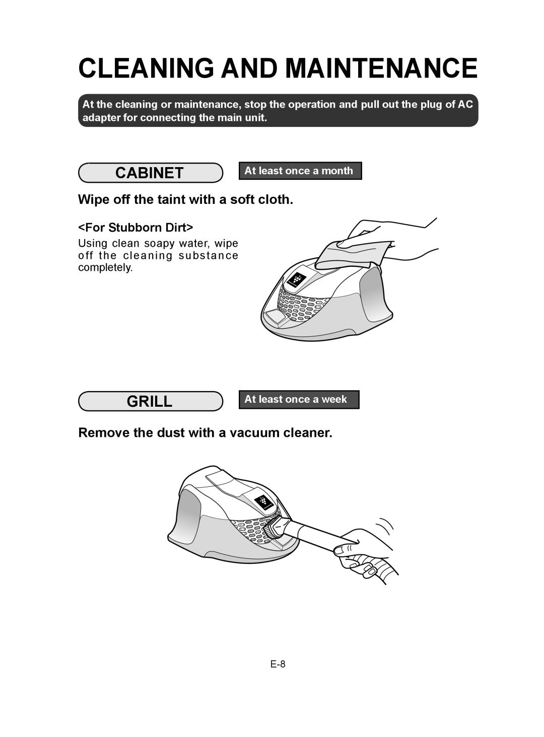 Sharp IG-CH2J Cleaning and Maintenance, Wipe off the taint with a soft cloth, Remove the dust with a vacuum cleaner 