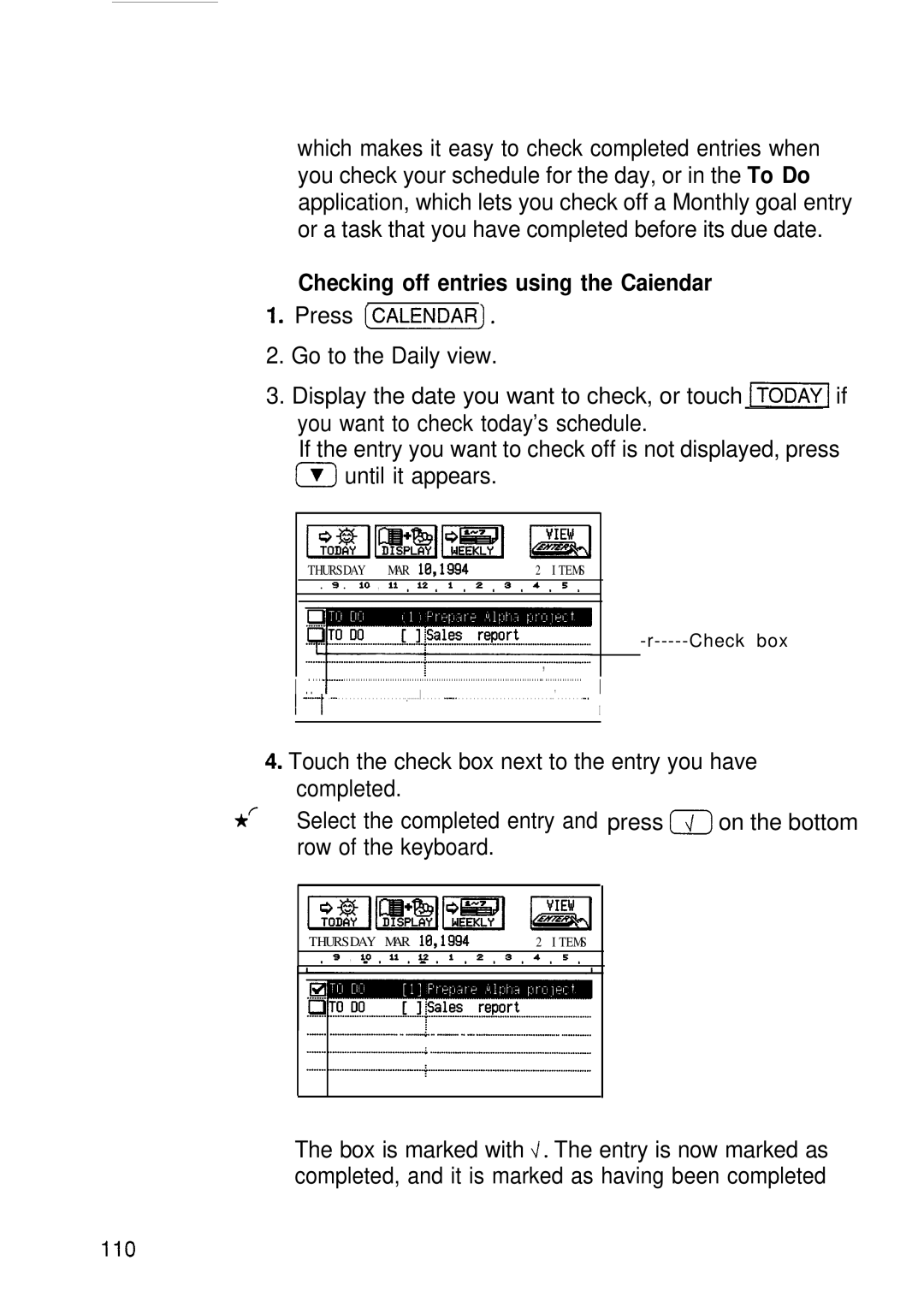 Sharp IQ-8920, IQ-8900 manual Checking off entries using the Caiendar 