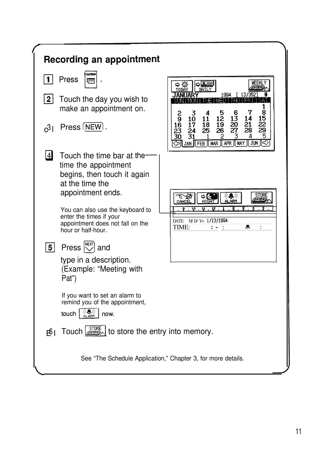 Sharp IQ-8900, IQ-8920 manual Recording an appointment, Press B Type in a description. Example Meeting with Pat 