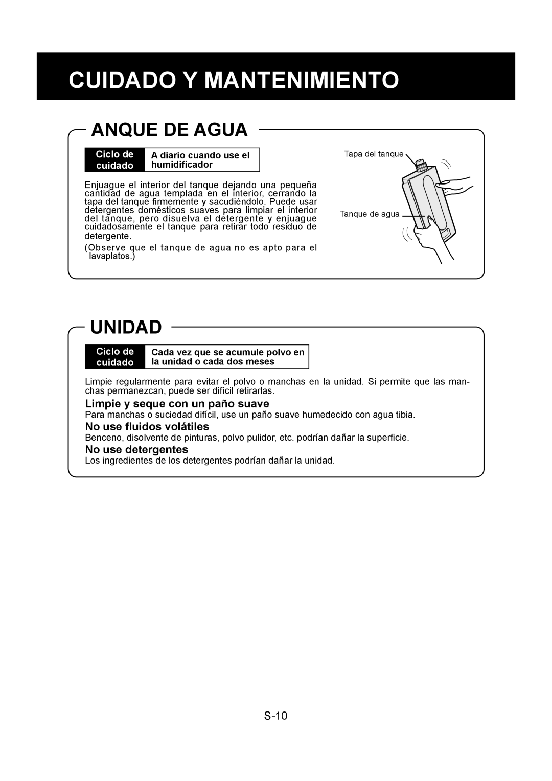 Sharp KC-830U Anque DE Agua, Unidad, Limpie y seque con un paño suave, No use ﬂuidos volátiles, No use detergentes 