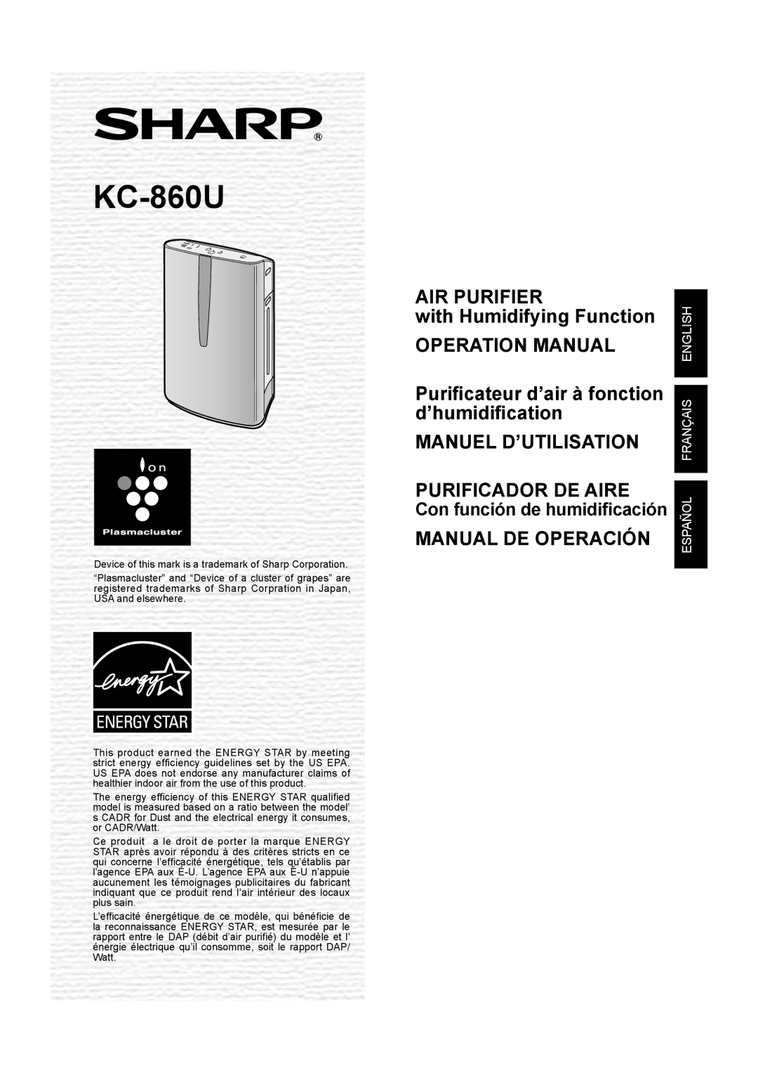 Sharp KC-860U operation manual AIR Purifier, Manuel D’UTILISATION Purificador DE Aire, Manual DE Operación 