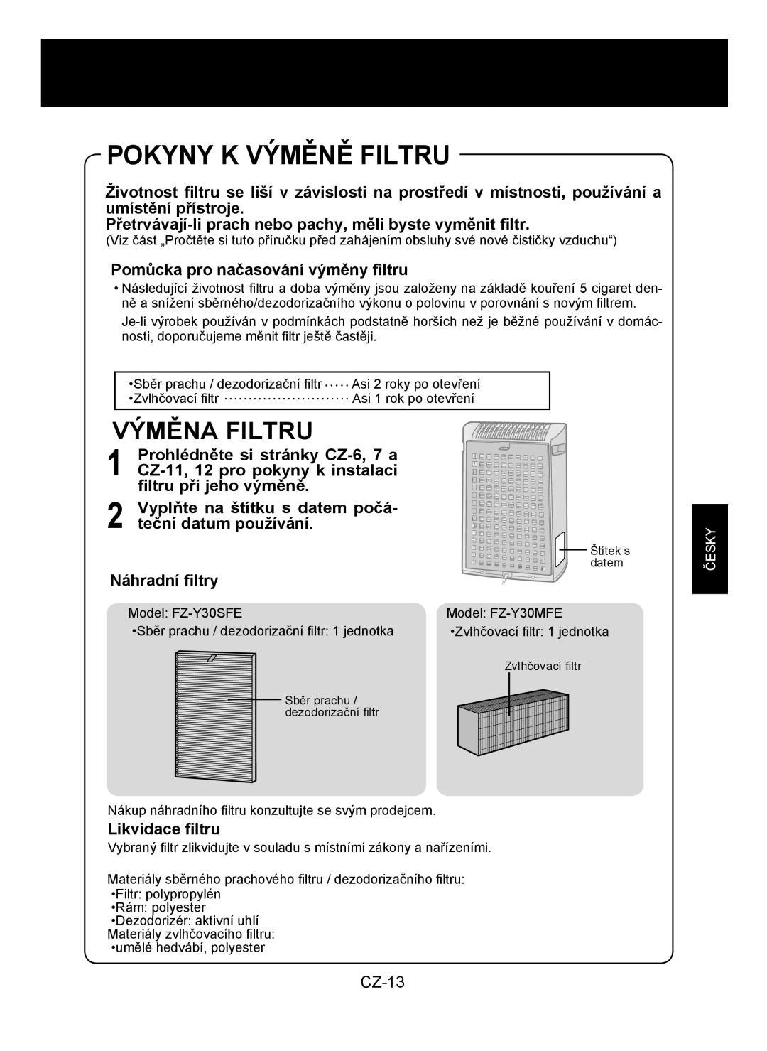 Sharp KC-930E Pokyny K Výměně Filtru, Výměna Filtru, Pomůcka pro načasování výměny ﬁltru, Náhradní ﬁltry, Likvidace ﬁltru 