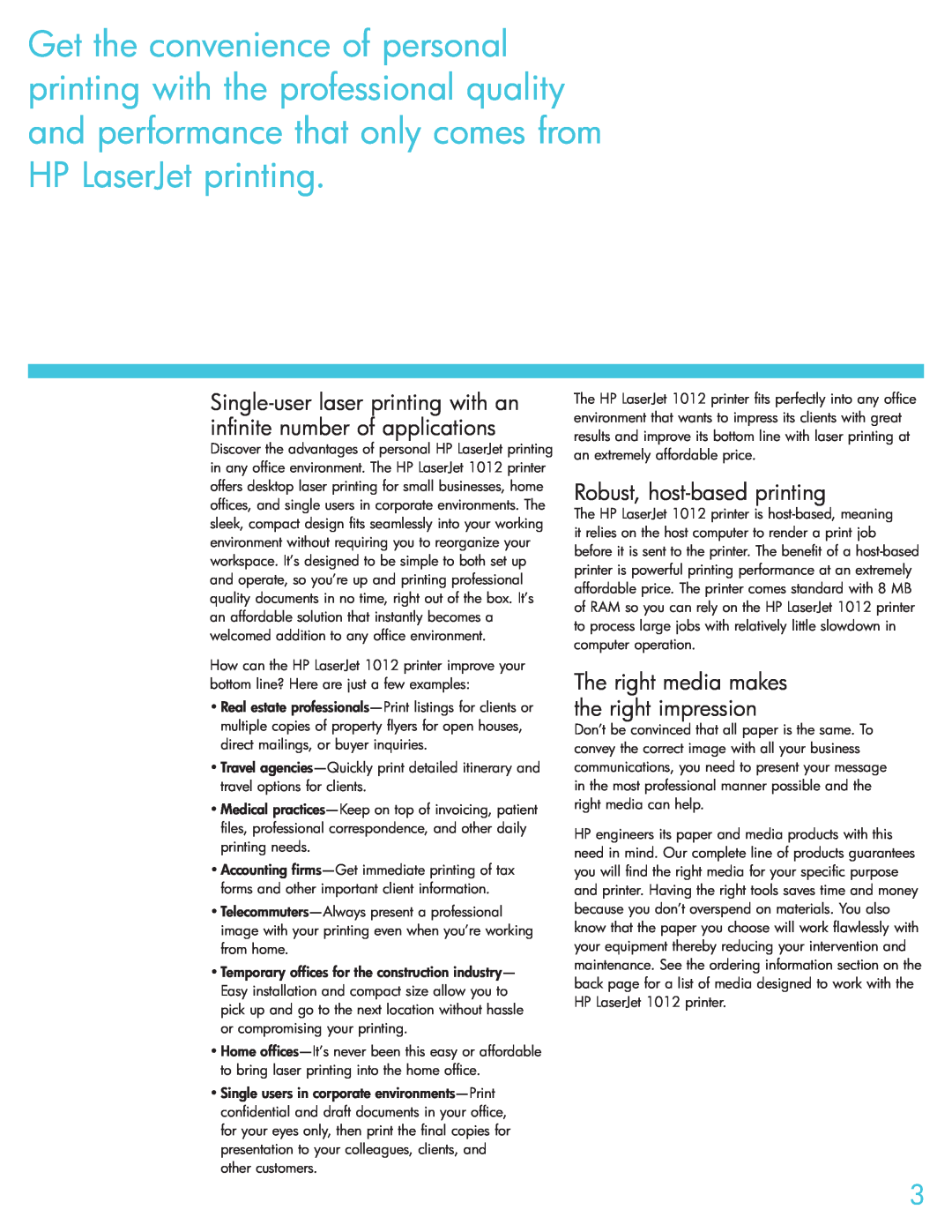 Sharp LaserJet 1012 Robust, host-based printing, Single-user laser printing with an infinite number of applications 
