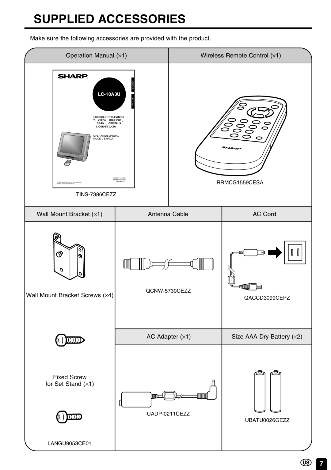 Sharp LC 10A3U Supplied Accessories, Wall Mount Bracket ⋅1 Antenna Cable AC Cord, Wall Mount Bracket Screws ⋅4 