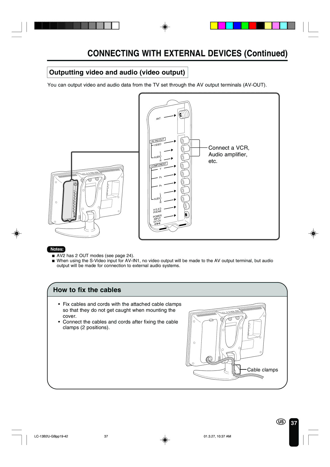 Sharp LC-13B2U operation manual Outputting video and audio video output, How to fix the cables, Cable clamps 