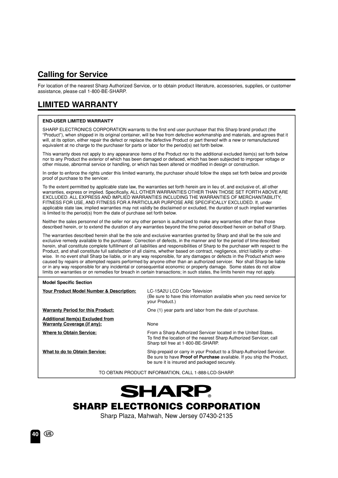 Sharp LC 15A2U Sharp Electronics Corporation, Calling for Service, Limited Warranty, Sharp Plaza, Mahwah, New Jersey 