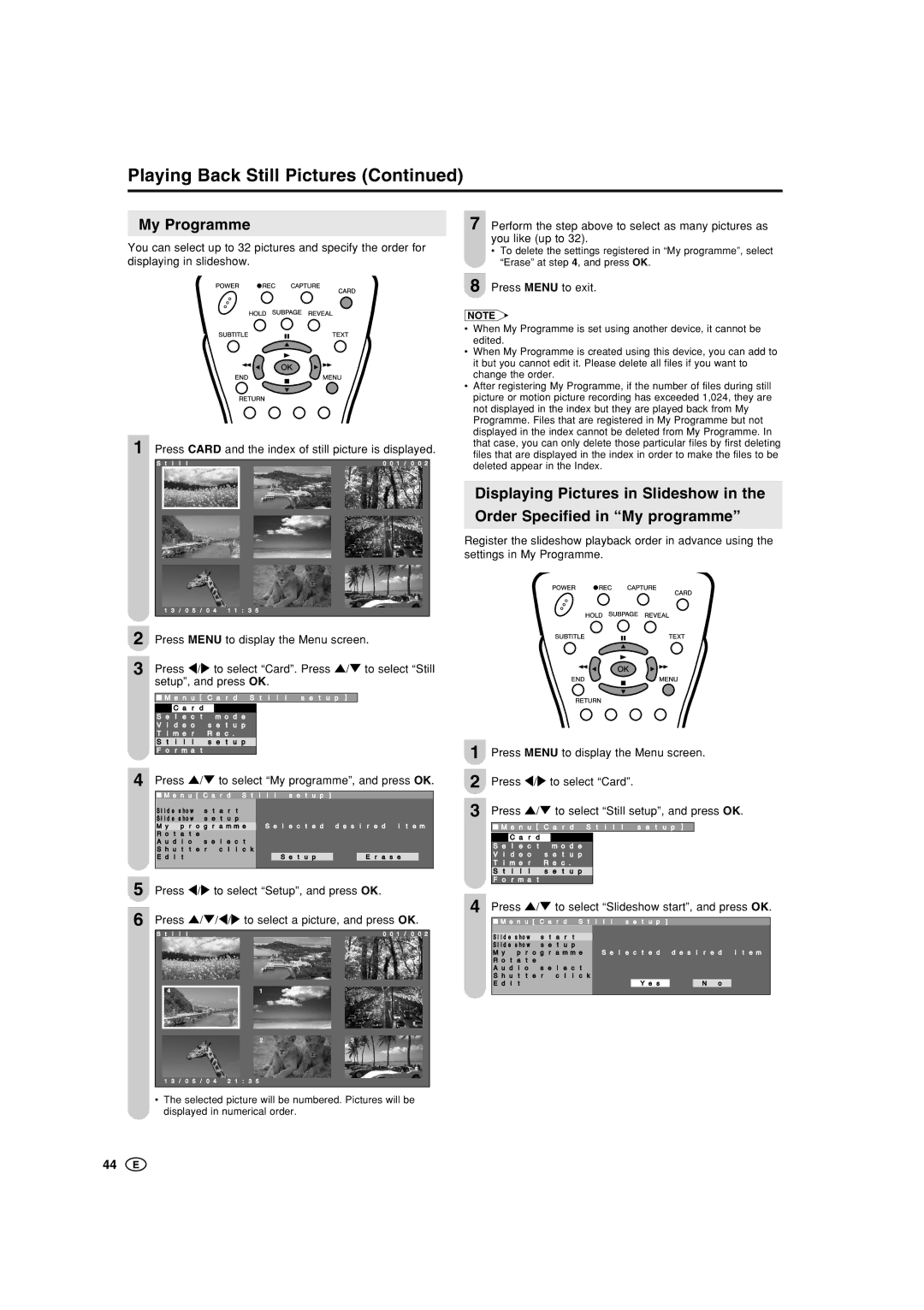 Sharp LC-20B5M My Programme, Press Menu to display the Menu screen, Press / to select Slideshow start, and press OK 