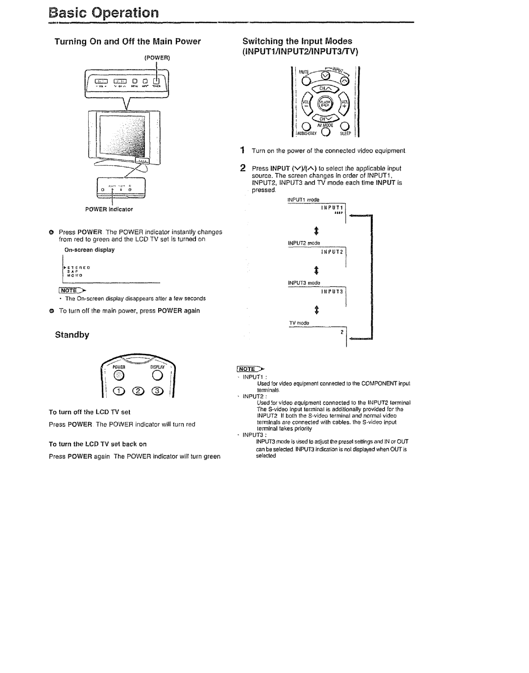 Sharp LC 15SH6U Turning On and Off the Main Power, Standby, Switching the Input Modes tN PUT1/IN P UT2/IN PUI3/rv 