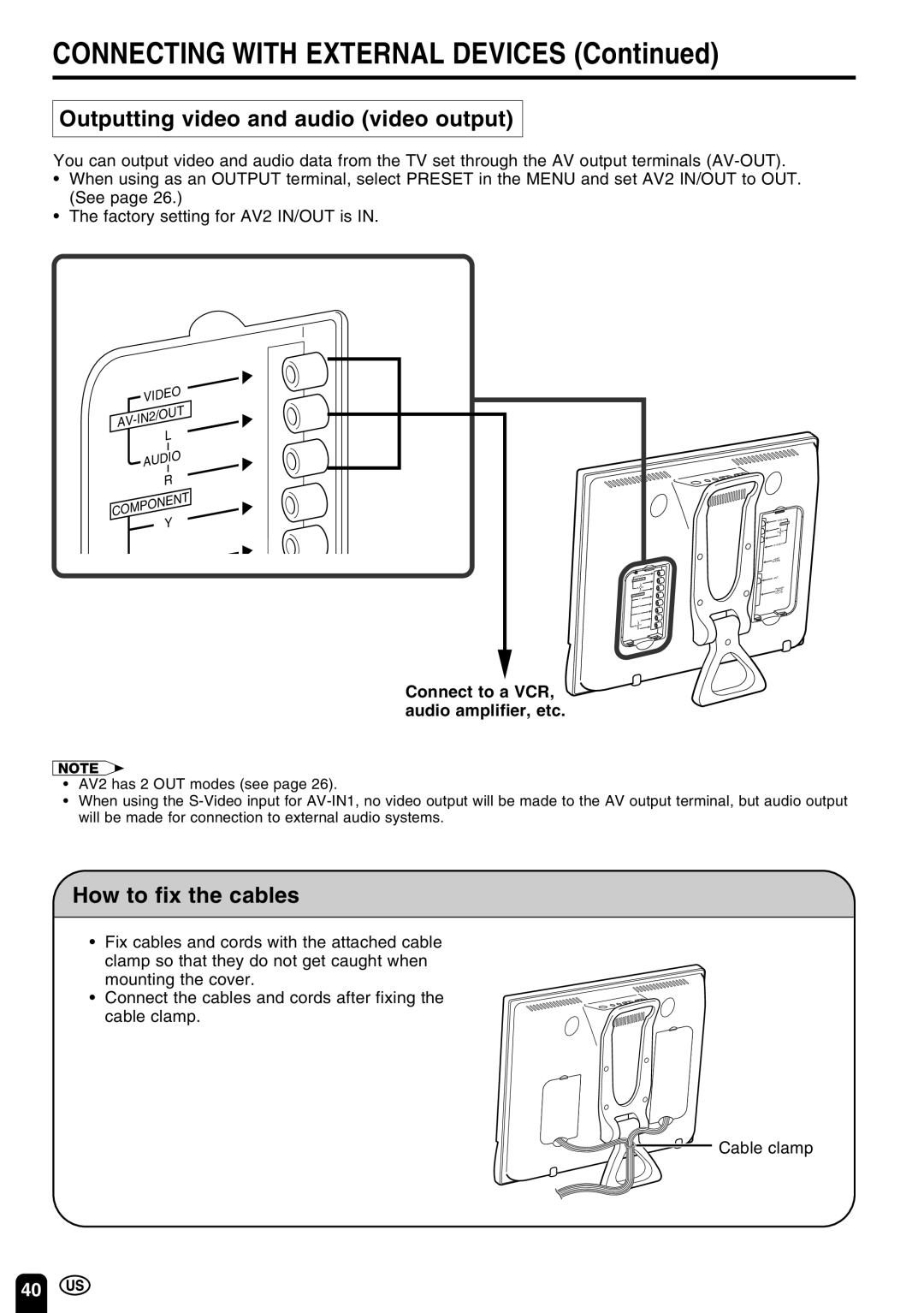 Sharp LC 20E1U Outputting video and audio video output, How to fix the cables, Connect to a VCR, audio amplifier, etc 