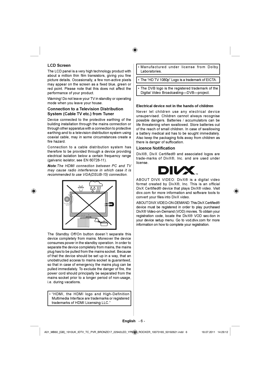 Sharp LC-22LE510E operation manual LCD Screen, Licence Notiﬁcation, Electrical device not in the hands of children 