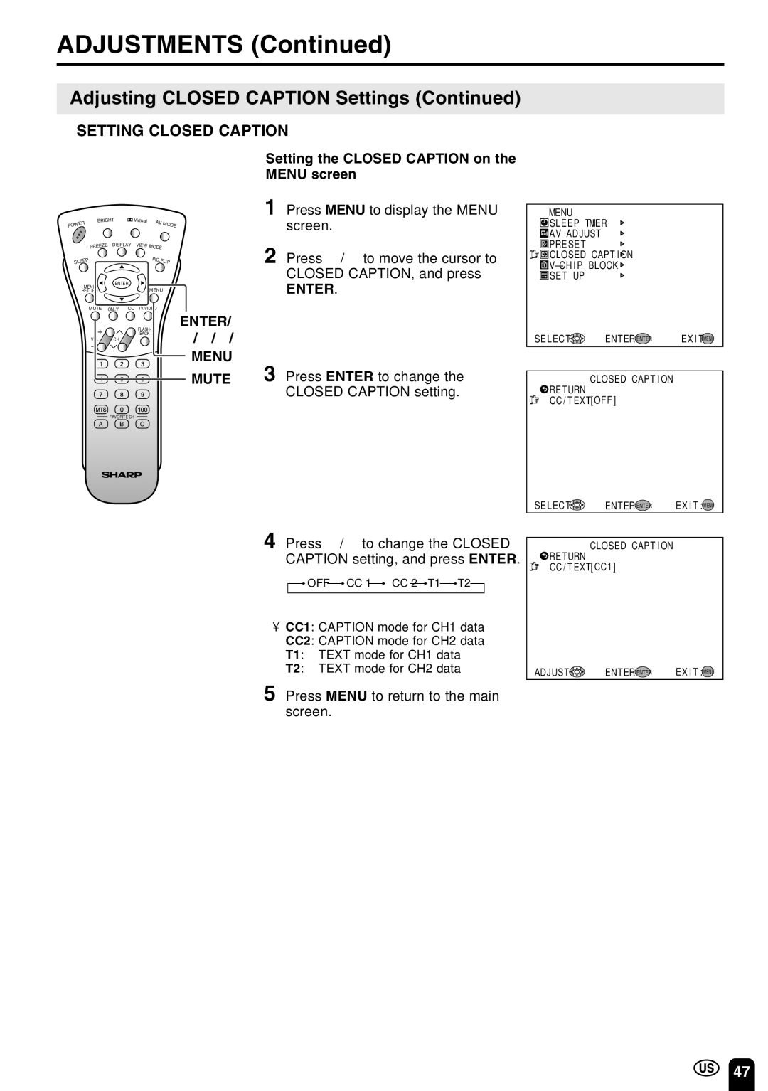 Sharp LC-22SV6U Setting the Closed Caption on the Menu screen, Press Enter to change the Closed Caption setting 