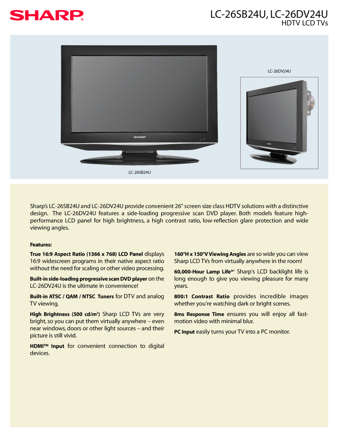 Sharp manual Features, LC-26DV24U LC-26SB24U 