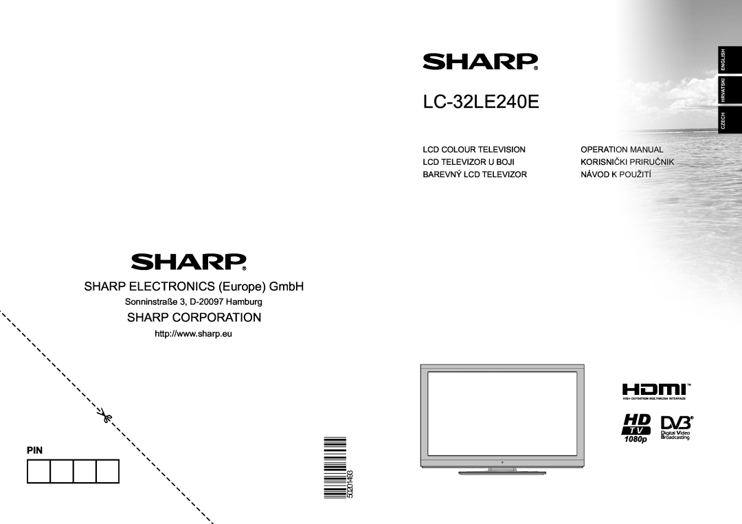 Sharp LC-32LE240E operation manual Lcd Colour Television, Operation Manual, Lcd Televizor U Boji, Korisnički Priručnik 