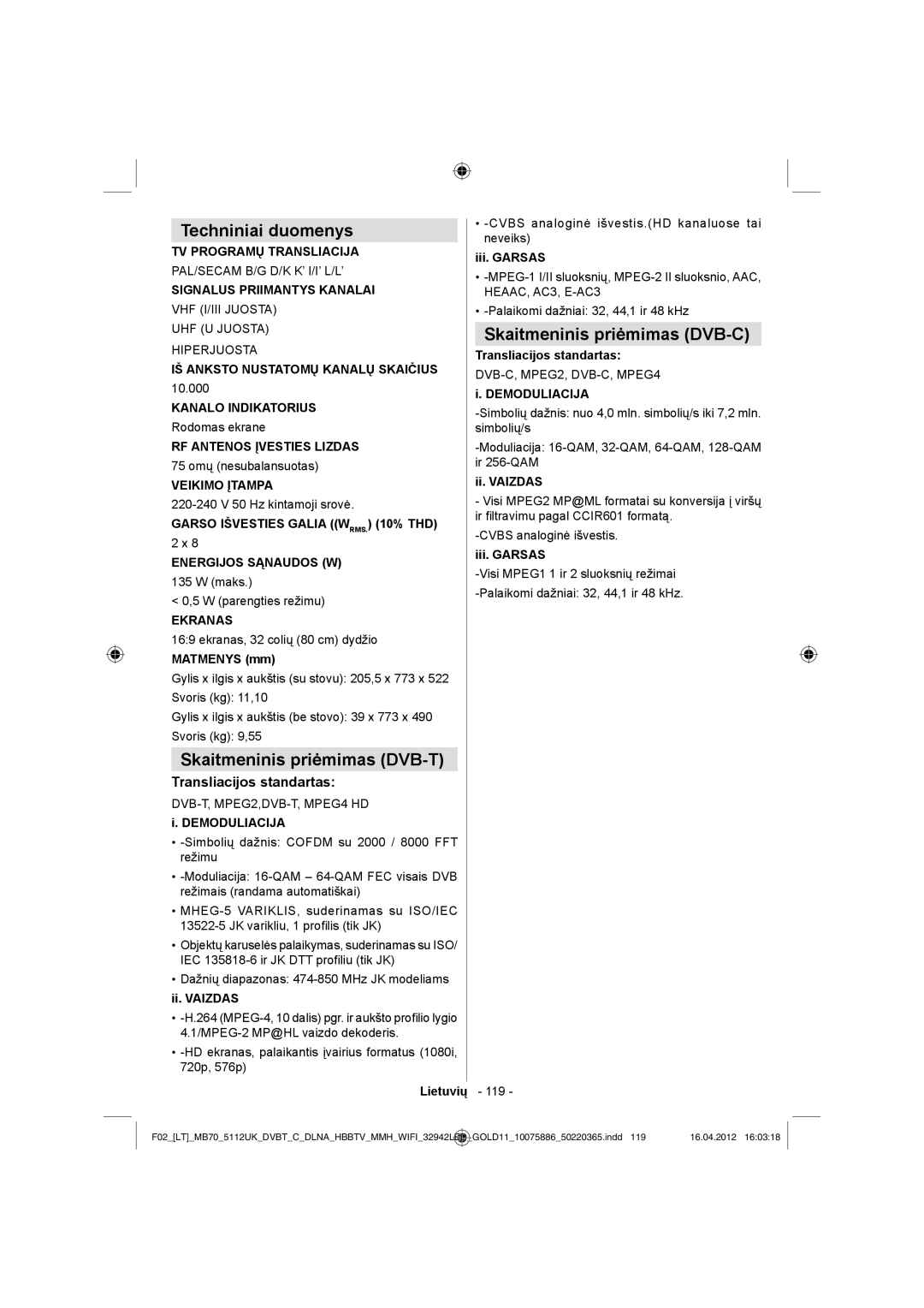 Sharp LC-32LE340E operation manual Techniniai duomenys, Skaitmeninis priėmimas DVB-T, Skaitmeninis priėmimas DVB-C 