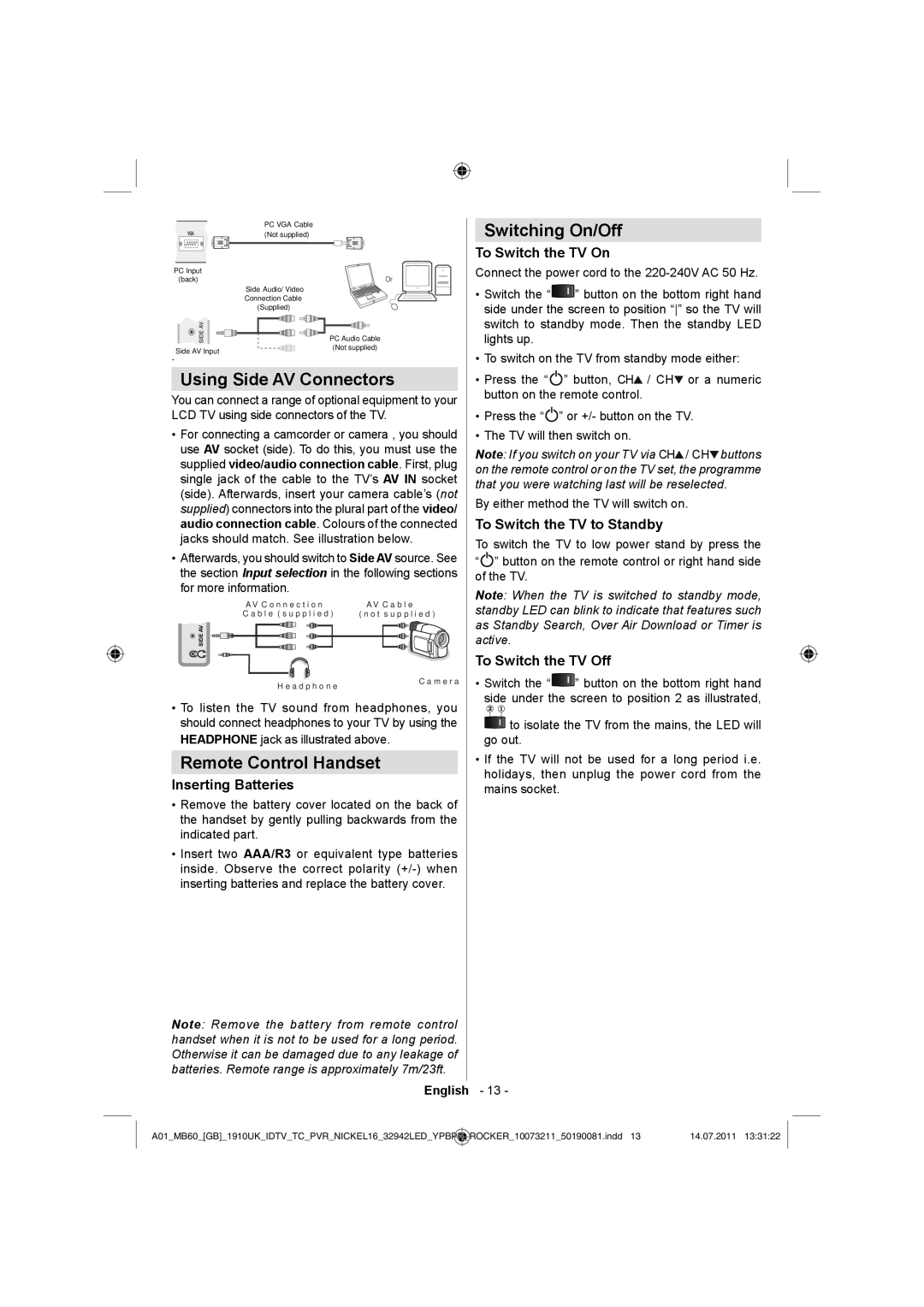 Sharp LC-32LE510E operation manual Using Side AV Connectors, Switching On/Off, Remote Control Handset 