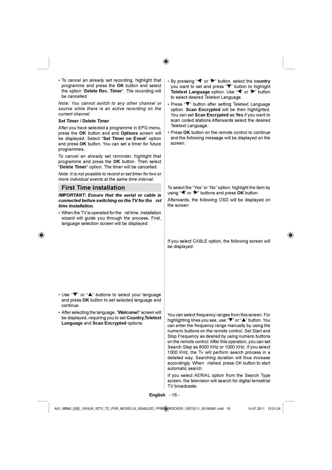 Sharp LC-32LE510E operation manual First Time Installation, Set Timer / Delete Timer 