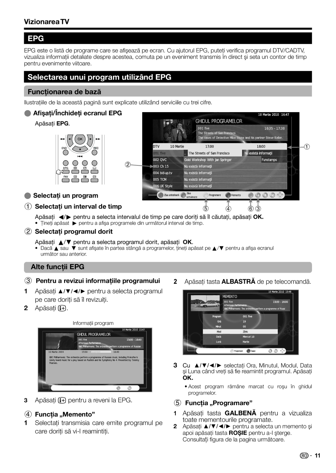 Sharp LC-32LE210E Selectarea unui program utilizând EPG, Vizionarea TV, Funcţionarea de bază, Alte funcţii EPG 