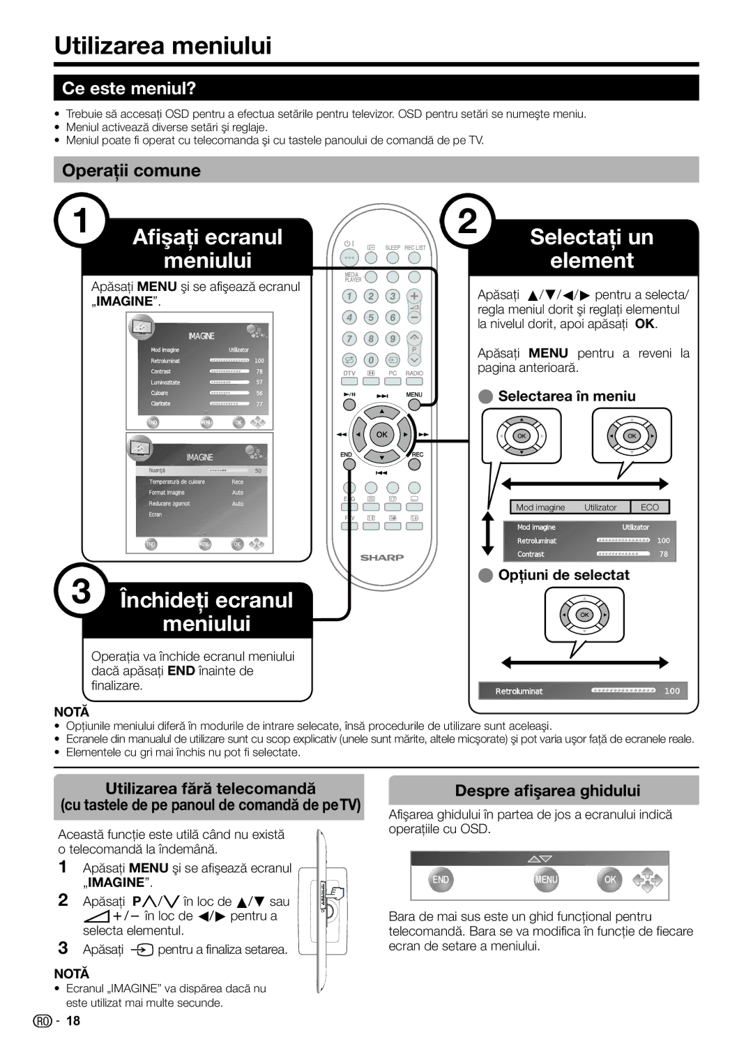 Sharp LC-32LE220E, LC-32LS220E Utilizarea meniului, Ce este meniul?, Operaţii comune, Utilizarea fără telecomandă 